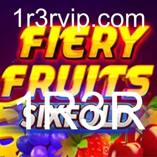 Descubra o Empolgante Universo de FieryFruitsSixFold com a Estratégia 1R3R